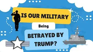 Is Our Military Being Betrayed by President Trump?  #politicaldiscussion  #betrayalstory #betrayal