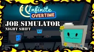 Job Simulator: Infinite Overtime (No Commentary) | Gourmet Chef | VR