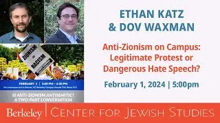 Anti-Zionism on Campus: Legitimate Protest or Dangerous Hate Speech?