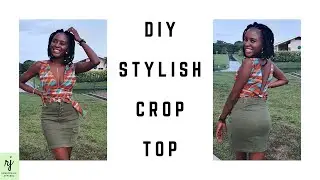 DIY CROP TOP|| EASY CROP TOP TUTORIAL|| TIE BACK CROP TOP|| REMI JUNAID
