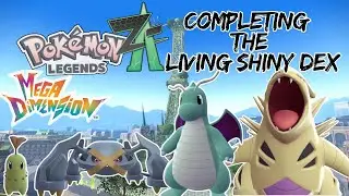 Completing The Living Shiny Dex On Pokemon Legends ZA