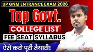Top Govt College For GNM In उत्तरप्रदेश | Top College For UP GNM Admission 2026 | Seat, Fee, process