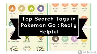 Top SEARCH TAGs in POKEMON GO : Helps to improve organizing your Pokemon