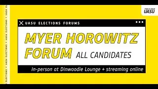 UASU Elections 2022: Myer Horowitz Forum