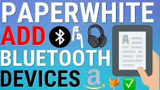 Kindle Paperwhite: Add Bluetooth Device
