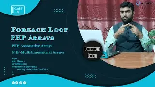 Foreach Loop in PHP, Process Multidimensional Associative Array,  Class 39 | Backend Development