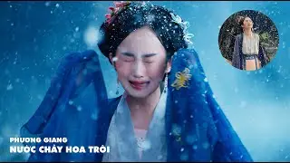 NƯỚC CHẢY HOA TRÔI (REBORN) | PHƯƠNG GIANG | HẬU TRƯỜNG NỮ CHÍNH HÉT KHÀN TIẾNG | DENIS ĐẶNG