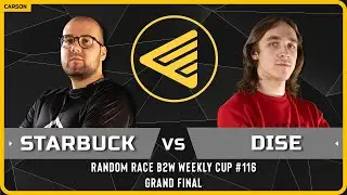 WC3 - [RDM] Starbuck vs Dise [RDM] - GRAND FINAL - B2W Weekly Cup #116