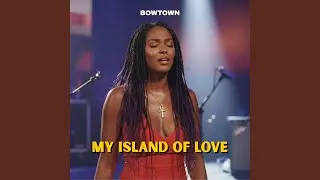 My Island Of Love