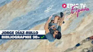 Jorge Díaz-Rullo encadena Bibliographie 9b+. Perseverancia y Motivación | EpicTV España #126