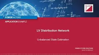 PowerFactory &ndash; LV Distribution Network &ndash; Unbalanced State Estimation