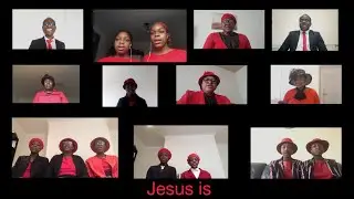 Jesus Is - Virtual Choir