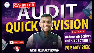 Audit Chapter 1 Revision Lec 1 || Quick Revision || CA Inter Audit  Revision || CA Shivkumar Yerawar