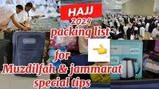 Hajj 2024 packing list for men/women /on muzdhalifah & jammarat day special instruction 👆