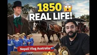 Time Travel to 1850 Gold Rush  | Sovereign Hill Ballarat | Nepali Vlog Australia 🇦🇺