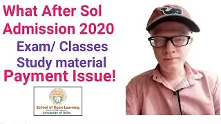 Sol Admission 2020| What to do after Sol Admission 2020