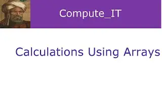 Calculations using Arrays