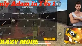 1 vs 1 || CRAZY MODE || ONLY ADAM CHALLENGE|| CLASH SQUAD || GARENA FREE FIRE