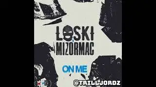 Loski x Mizormac - On Me (Jersey Club Remix)