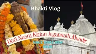 Hari Naam Kirtan | Jagannath Temple New Delhi @TaptaJivnamBhagwatYatra