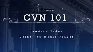 CVN 101 - Finding Trials and Using the Video Player