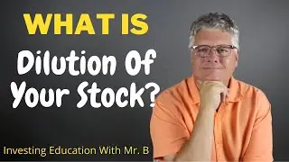 Dilution in Stocks: What It Is and How It Can Affect Your Investments!