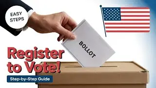 How to Register to Vote in the US: A Step-by-Step Guide!