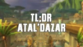 TL;DR - Atal'Dazar