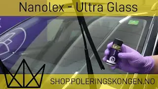 Nanolex - Ultra Glass