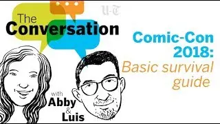 Comic-Con 2018: Basic Survival Guide | A San Diego Union-Tribune Podcast