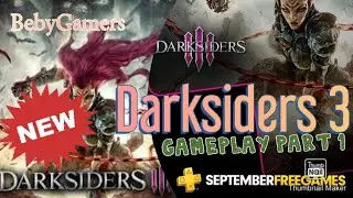 Darksiders 3 Gameplay PART 1 | Intro and Campaign Mission 1 FREE GAME PS PLUS Sept 2019