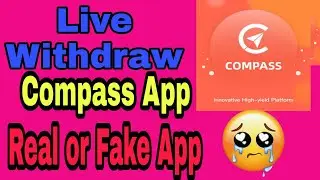 Compass App Real Or Fake Review || Live Withdraw Proof || #RokWallet #Topearningapp #Appreview #Ptet