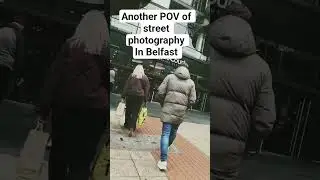 Another POV of street photography in Belfast #photography #belfast #ireland #cityphotographer