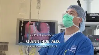 GERD Evaluation with Dallas Surgeon Dr. Glenn Ihde