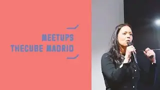 Meetup: #MadBotTalk Chatbots - THECUBE Madrid