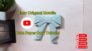 Easy Origami Bowtie | Cute Paper Bow Tutorial