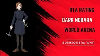 Rating Dark Nobara RTA World Arena Summoners War