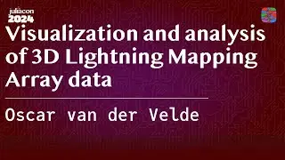 Visualization and analysis of 3D Lightning Mapping Array data | van der Velde | JuliaCon 2024