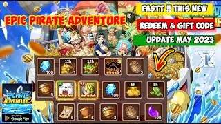 Epic Pirate Adventure Gameplay & update Redeem Codes &  Gift Codes Update17 May 2023