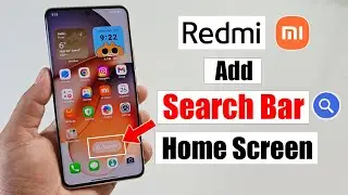 How to add search bar home screen in Redmi  Phone
