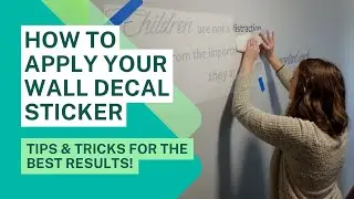 Tutorial How to Apply a Wall Decal Sticker Application Instructions Video