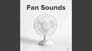 Box Fan Sounds for Sleep