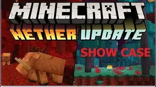 The new NETHER UPDATE | MINECRAFT SHOWCASE