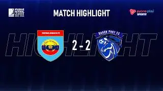 Match Highlights,Myanmar National League 2025-2026,Week - 18,THITSAR ARMAN FC 2 - 2 DAGON PORT  FC