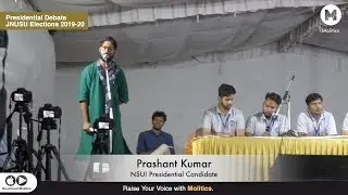 Prashant Kumar NSUI - Speech at Presidential Debate during JNUSU Elections 2019