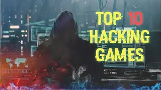 Top 10 Hacking Simulation Games to make you a pro Hacker