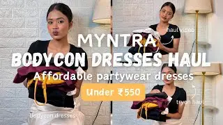 Myntra Bodycon Dresses Haul❤️Under ₹600🫨Affordable partywear  dresses👗Myntra dresses haul🫶tryon