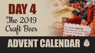 DAY 4 | The 2019 Craft Beer Advent Calendar Review | Sexton Brewing