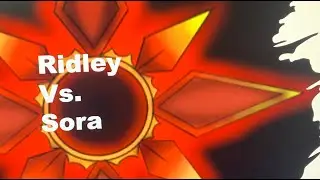 UASL:S3: Ridley Vs. Sora