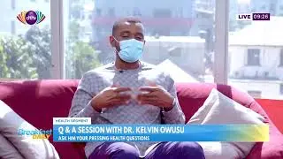 Dr Kelvin Owusu answers questions on UTI, and other health conditions | Breakfast Daily
